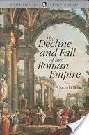 Decadencia y caída del Imperio Romano - The Decline and Fall of the Roman Empire