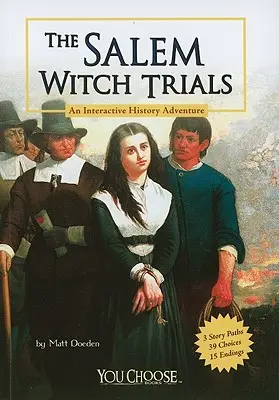 Los juicios de las brujas de Salem: Una aventura histórica interactiva - The Salem Witch Trials: An Interactive History Adventure