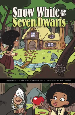 Blancanieves y los siete enanitos: Un cuento de hadas de Discover Graphics - Snow White and the Seven Dwarfs: A Discover Graphics Fairy Tale