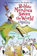 Bobbie Mendoza salva el mundo (otra vez) - Bobbie Mendoza Saves the World (Again)