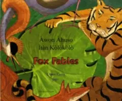 Fábulas del Zorro en yoruba e inglés - Fox Fables in Yoruba and English