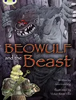 Bug Club Ficción Independiente Año 4 Gris A Beowulf y la Bestia - Bug Club Independent Fiction Year 4 Grey A Beowulf and the Beast