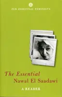 Lo esencial de Nawal El Saadawi: Un lector - Essential Nawal El Saadawi: A Reader