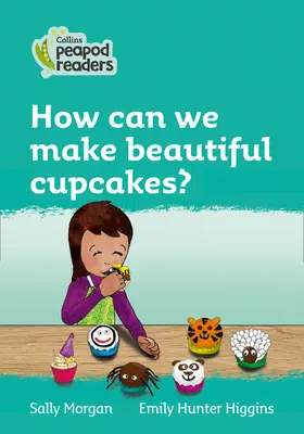 Nivel 3 - ¿Cómo hacer magdalenas bonitas? - Level 3 - How can we make beautiful cupcakes?