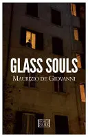 Almas de cristal: Un misterio del comisario Ricciardi - Glass Souls: A Commissario Ricciardi Mystery