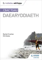 Nodiadau Adolygu: CBAC TGAU Daearyddiaeth (Mis notas de repaso: WJEC GCSE Geography Welsh-language edition) - Nodiadau Adolygu: CBAC TGAU Daearyddiaeth (My Revision Notes: WJEC GCSE Geography Welsh-language edition)
