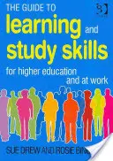 Guía de técnicas de aprendizaje y estudio: Para la enseñanza superior y el trabajo - The Guide to Learning and Study Skills: For Higher Education and at Work