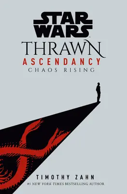 Star Wars: Thrawn Ascendancy (Libro I: Chaos Rising) - Star Wars: Thrawn Ascendancy (Book I: Chaos Rising)