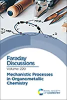 Procesos mecanicistas en la química organometálica: Discusión Faraday 220 - Mechanistic Processes in Organometallic Chemistry: Faraday Discussion 220