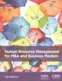 Gestión de recursos humanos para MBA y másteres empresariales - Human Resource Management for MBA and Business Masters