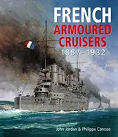 Cruceros blindados franceses - 1887 - 1932 - French Armoured Cruisers - 1887 - 1932