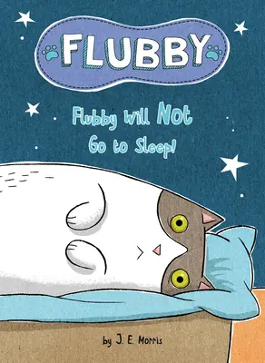 Flubby No Se Va A Dormir - Flubby Will Not Go to Sleep