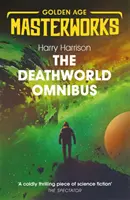 Deathworld Omnibus - Deathworld, Deathworld Dos y Deathworld Tres - Deathworld Omnibus - Deathworld, Deathworld Two, and Deathworld Three