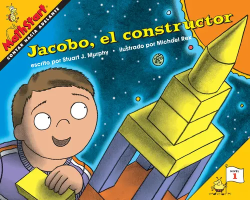 Jacobo, El Constructor: Jacobo el Constructor (Spanish Edition) - Jacobo, El Constructor: Jack the Builder (Spanish Edition)