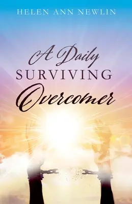 Un Superviviente Diario - A Daily Surviving Overcomer