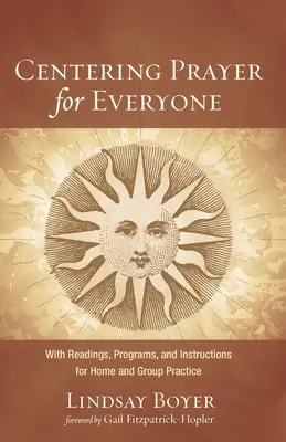 Oración centrante para todos - Centering Prayer for Everyone