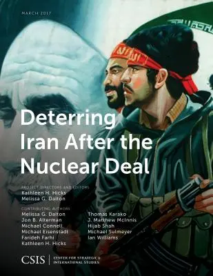 Cómo disuadir a Irán tras el acuerdo nuclear - Deterring Iran After the Nuclear Deal