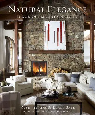 Elegancia natural: Vida de lujo en la montaña - Natural Elegance: Luxurious Mountain Living