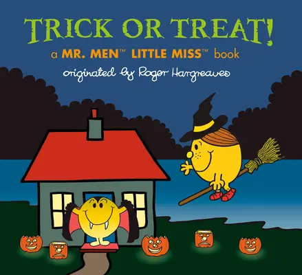 Truco o trato: Un libro de señoritas para hombres - Trick or Treat!: A Mr. Men Little Miss Book