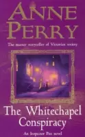 La conspiración de Whitechapel (Misterio de Thomas Pitt, Libro 21) - Un misterio victoriano que no te dejará indiferente. - Whitechapel Conspiracy (Thomas Pitt Mystery, Book 21) - An unputdownable Victorian mystery