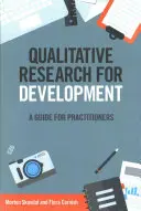 Investigación cualitativa para el desarrollo - Qualitative Research for Development