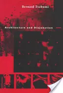 Arquitectura y disyunción (Tschumi Bernard (Bernard Tschumi Architects)) - Architecture and Disjunction (Tschumi Bernard (Bernard Tschumi Architects))