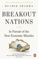 Breakout Nations - En busca de los próximos milagros económicos - Breakout Nations - In Pursuit of the Next Economic Miracles