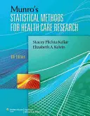 Munro's Statistical Methods for Health Care Research con código de acceso - Munro's Statistical Methods for Health Care Research with Access Code