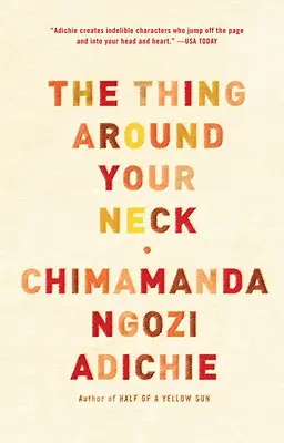 La cosa alrededor de tu cuello - The Thing Around Your Neck