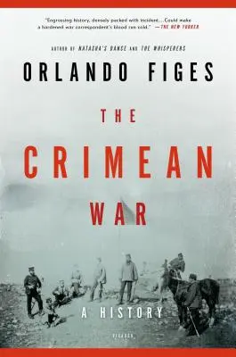 La guerra de Crimea: una historia - The Crimean War: A History