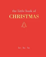 El pequeño libro de la Navidad: Ho Ho Ho - The Little Book of Christmas: Ho Ho Ho