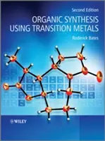 Síntesis orgánica con metales de transición - Organic Synthesis Using Transition Metals