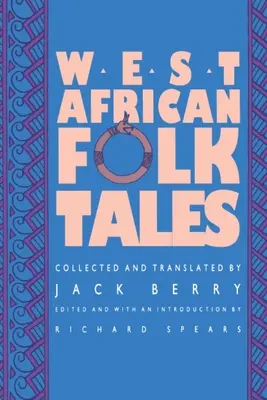 Cuentos populares de África Occidental - West African Folktales