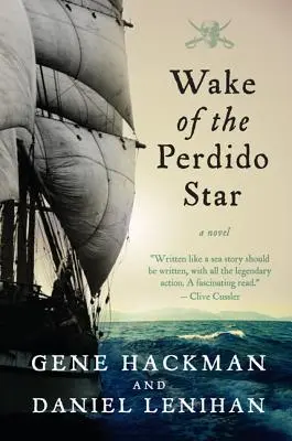 El despertar de la estrella Perdido - Wake of the Perdido Star