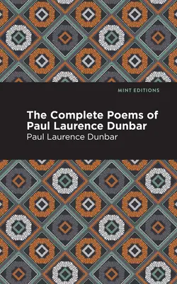 Los poemas completos de Paul Laurence Dunbar - The Complete Poems of Paul Laurence Dunbar