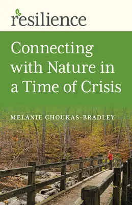 Resiliencia: Conectar con la naturaleza en tiempos de crisis - Resilience: Connecting with Nature in a Time of Crisis