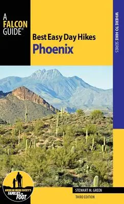 Best Easy Day Hikes Phoenix, Tercera Edición - Best Easy Day Hikes Phoenix, Third Edition