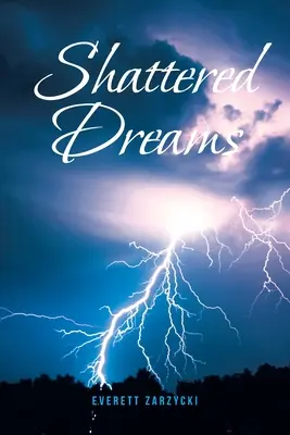 Sueños rotos - Shattered Dreams