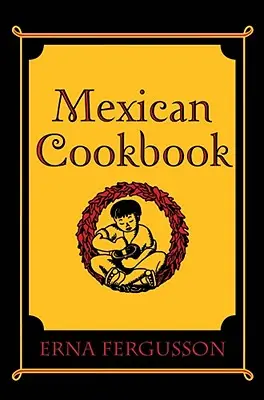 Libro de cocina mexicana - Mexican Cookbook