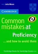 Errores comunes en el Proficiency... y cómo evitarlos - Common Mistakes at Proficiency... and How to Avoid Them