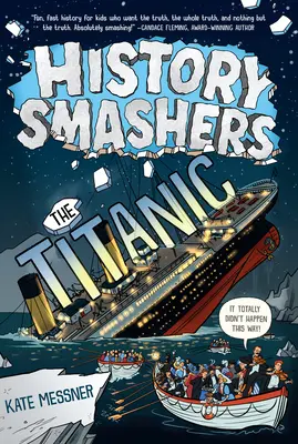 Rompehistorias: El Titanic - History Smashers: The Titanic