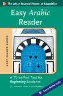 Lector de árabe fácil: Un texto en tres partes para estudiantes principiantes - Easy Arabic Reader: A Three-Part Text for Beginning Students