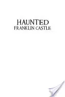 El Castillo Embrujado de Franklin - Haunted Franklin Castle