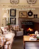 Interiores inspiradores: Interiores clásicos ingleses de Colefax y Fowler - Inspirational Interiors: Classic English Interiors from Colefax and Fowler