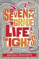 Mi vida en mallas en séptimo curso - My Seventh-Grade Life in Tights