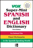 Diccionario Vox Super-Mini de Español e Inglés - Vox Super-Mini Spanish and English Dictionary