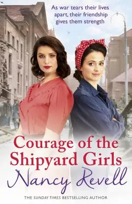 El coraje de las Shipyard Girls: Shipyard Girls 6 - Courage of the Shipyard Girls: Shipyard Girls 6