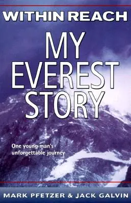 Al alcance de la mano: Mi historia en el Everest - Within Reach: My Everest Story