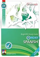 Guía de Estudio BrightRED Español Superior - Nueva Edición - BrightRED Study Guide Higher Spanish - New Edition