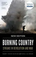 País en llamas - Nueva edición: Sirios en la revolución y en la guerra - Burning Country - New Edition: Syrians in Revolution and War